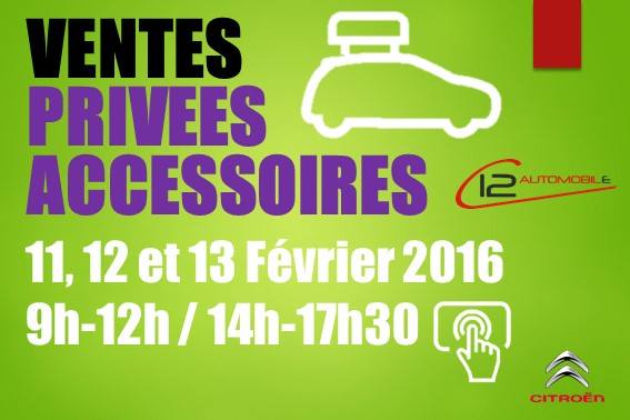 Vente privée accessoires 11 12 13 février citroën Rodez